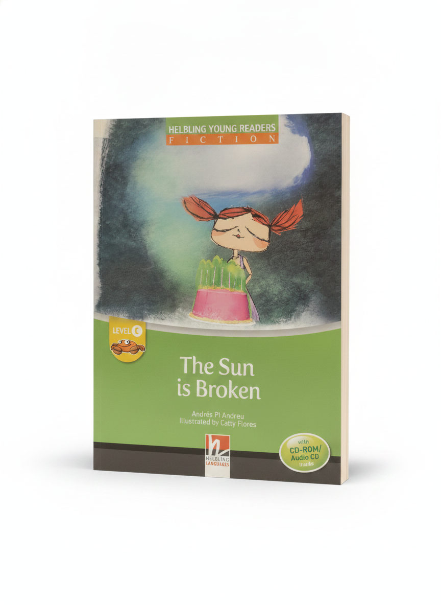 HELBING YOUNG READERS FICTION: The Sun is Broken (Level C)