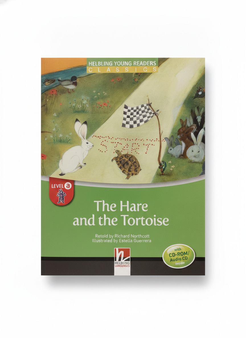 HELBLING YOUNG READERS CLASSICS: The Hare and the Tortoise