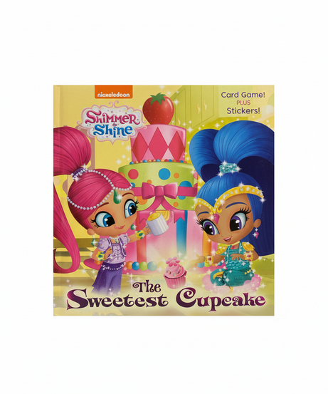 Shimmer & Shine The Sweetest Cupcake Story