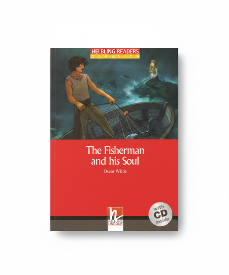 Helbling Readers Classics: The Fisherman and his Soul