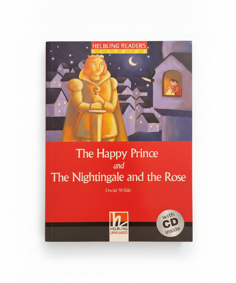 Helbling Readers Classics: The Happy Prince and The Nightingale and the Rose by Oscar Wilde