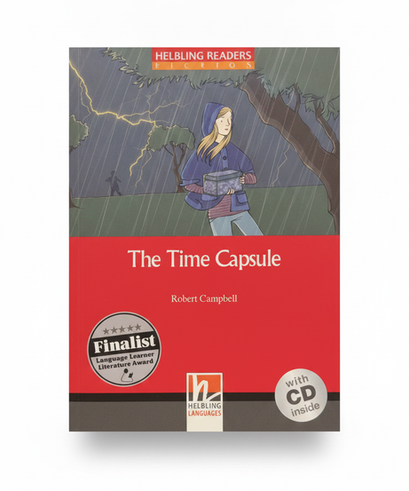Helbling Readers Fiction: The Time Capsule by Robert Campbell